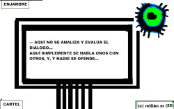 "C&oacute;mo se construye el/al enemigo y Javier Ayuso". &copy; jmm caminero